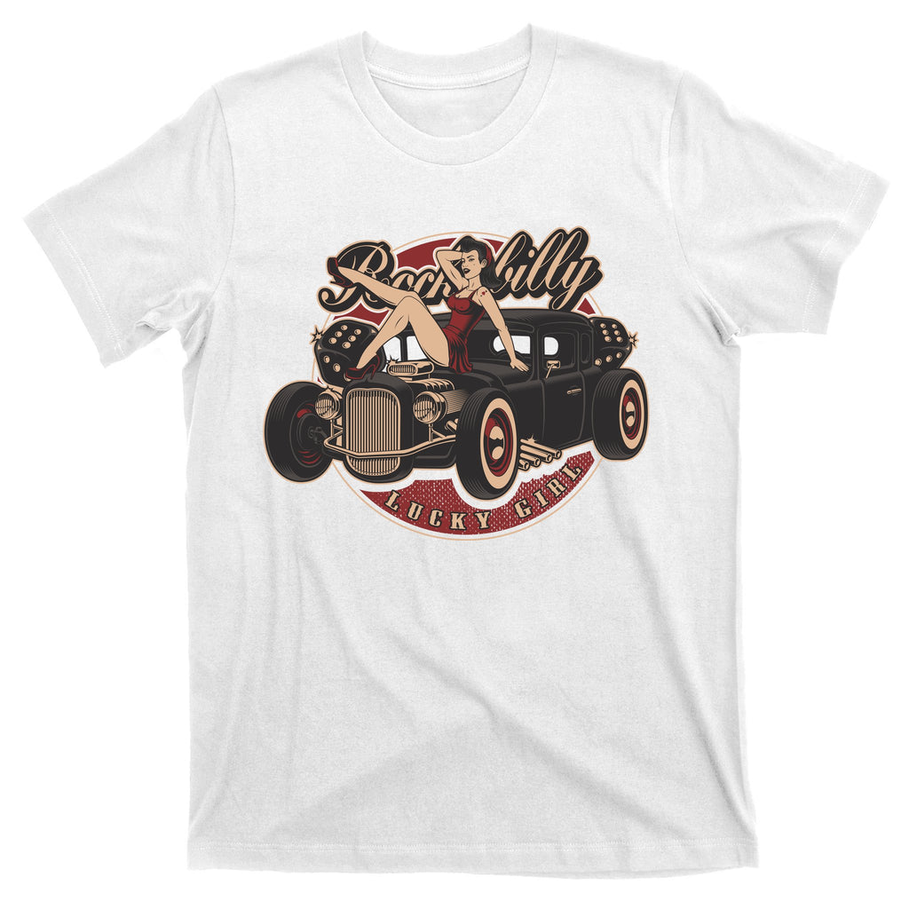 Pin Up Lucky Girl Classic Hot Rod Rockabilly T-Shirt