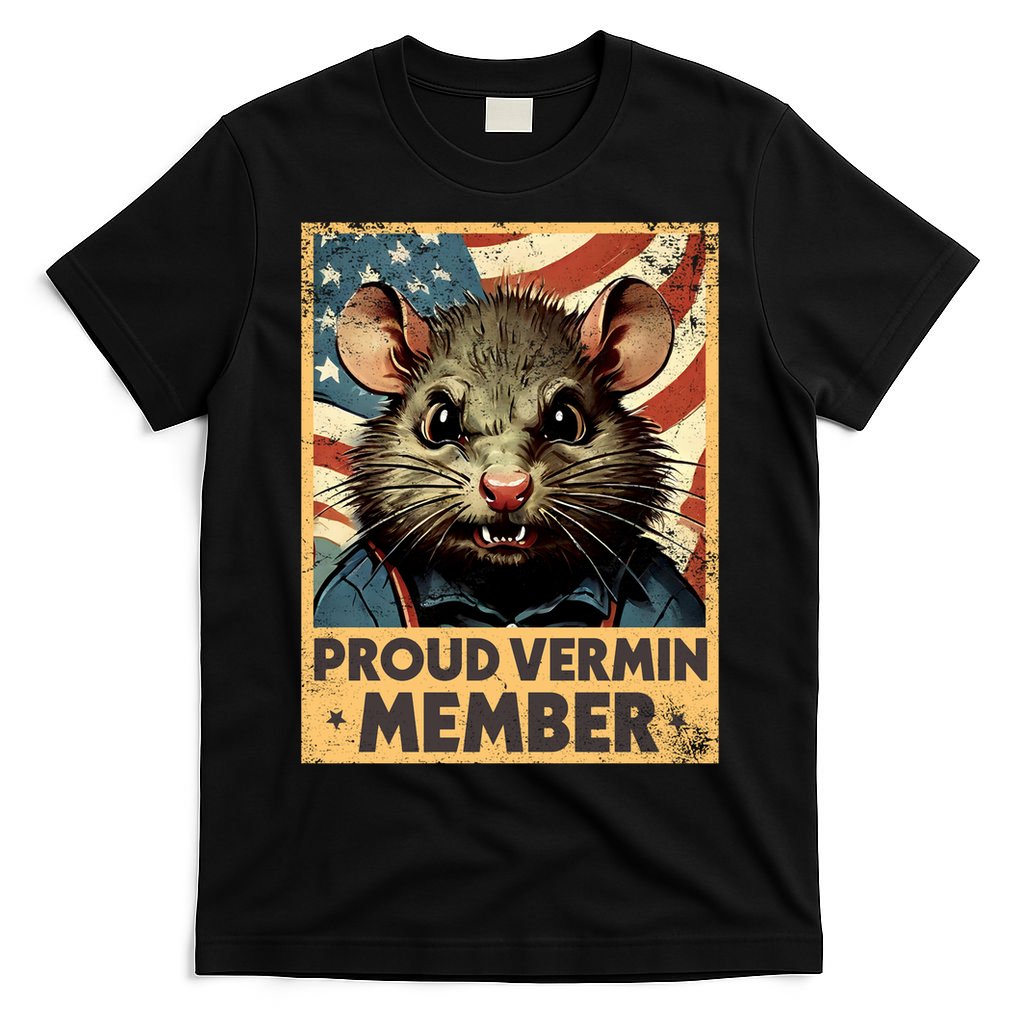 Proud Vermin Anti Trump Quote T-Shirt