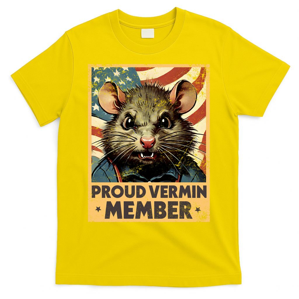 Proud Vermin Anti Trump Quote T-Shirt