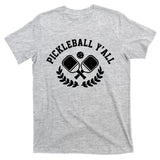 Pickleball Y'all Funny T-Shirt