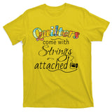 Quilters Come With Strings Attached Funny T-Shirt