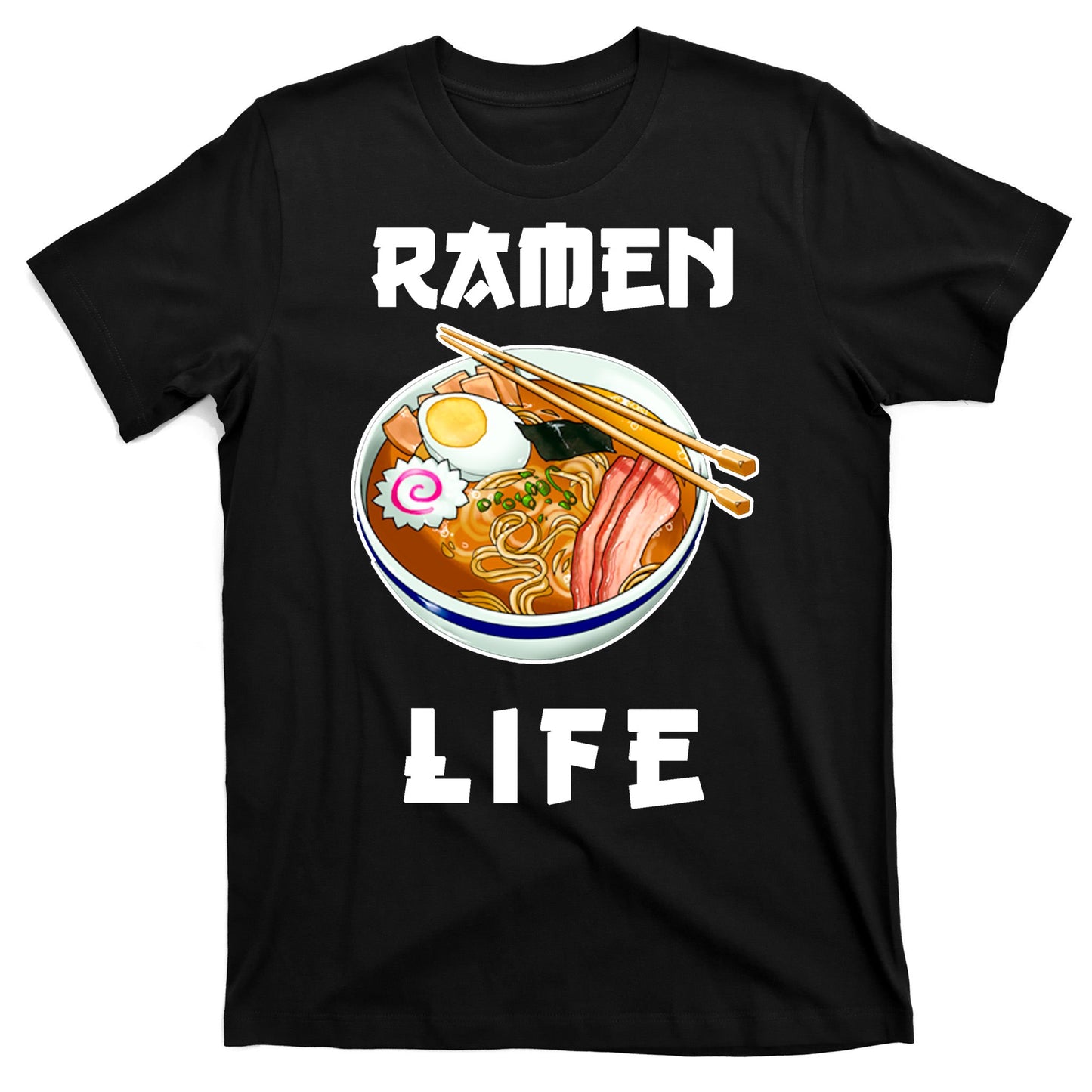 Ramen Life T-Shirt