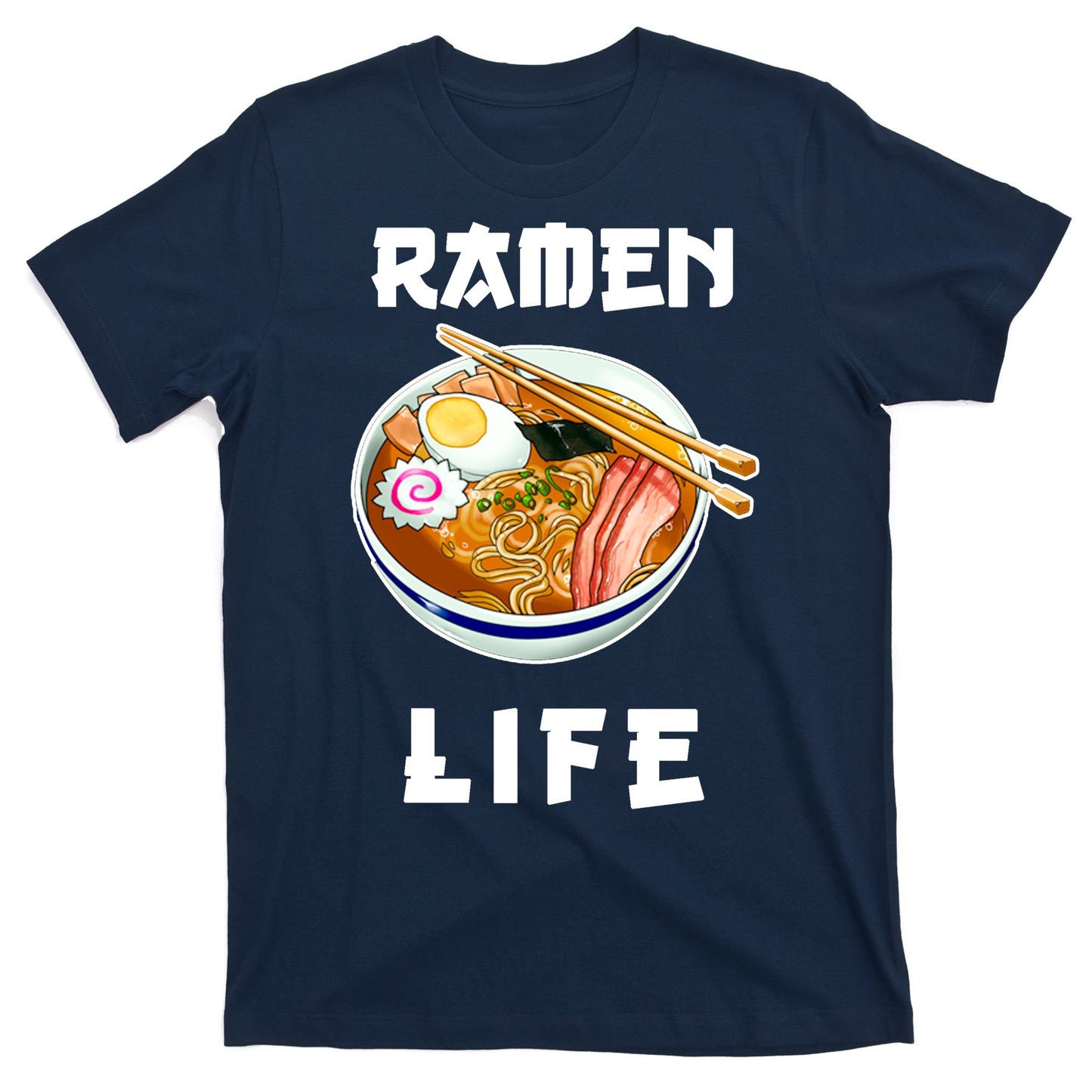Ramen Life T-Shirt
