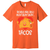 Roses Are Red Blah Tacos Funny Valentine Day Food Lover Gift Premium T-Shirt