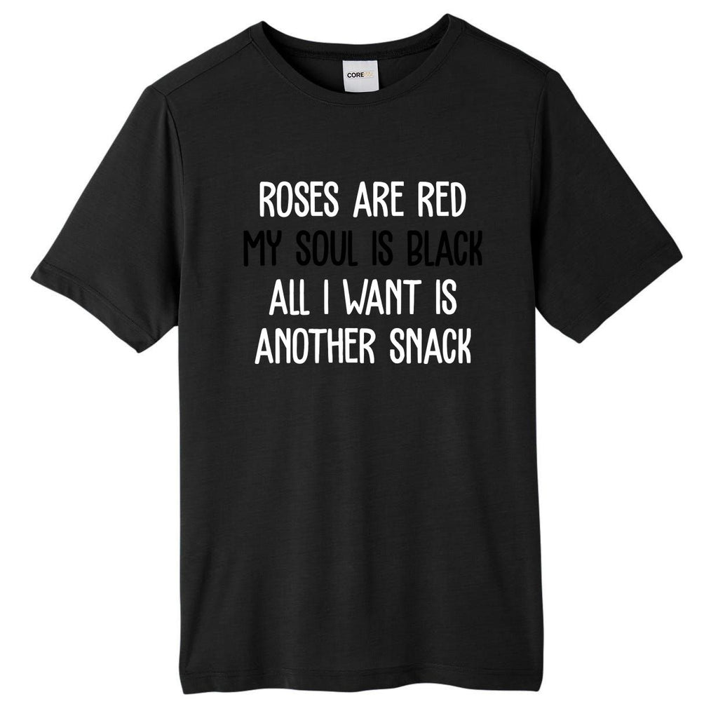 Roses Are Red My Soul Is Black All I Want Is Another Snack Funny Valentines Day Tall Fusion ChromaSoft Performance T-Shirt