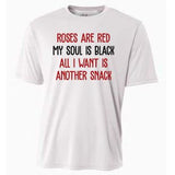 Roses Are Red My Soul Is Black All I Want Is Another Snack Funny Valentines Day Cooling Performance Crew T-Shirt