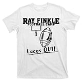 Ray Finkle Football Camp Laces Out T-Shirt
