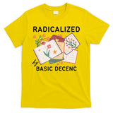 Radicalized By Basic Decency Book Flower T-Shirt