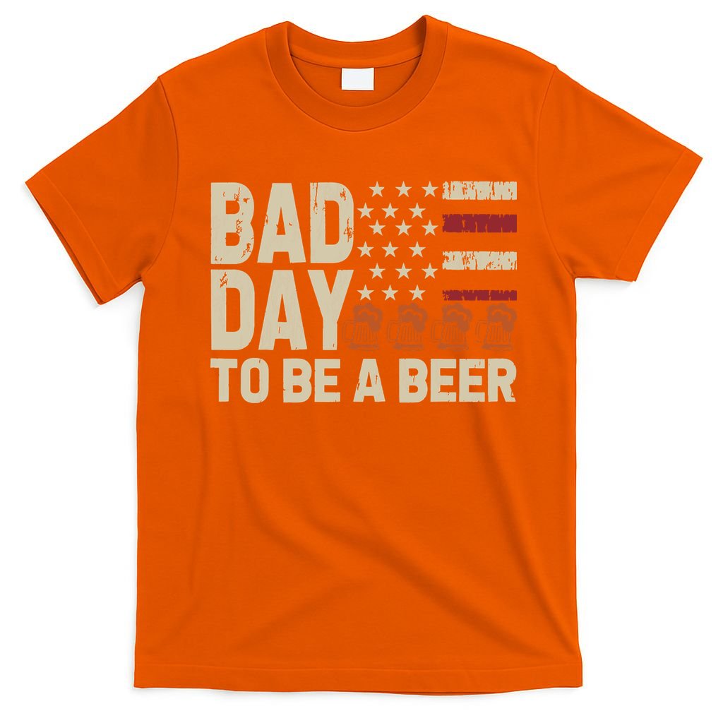 Retro Bad Day To Be Beer Usa Flag Beer 4th Of July T-Shirt
