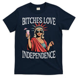 Retro Bitches Love Independence Funny T-Shirt