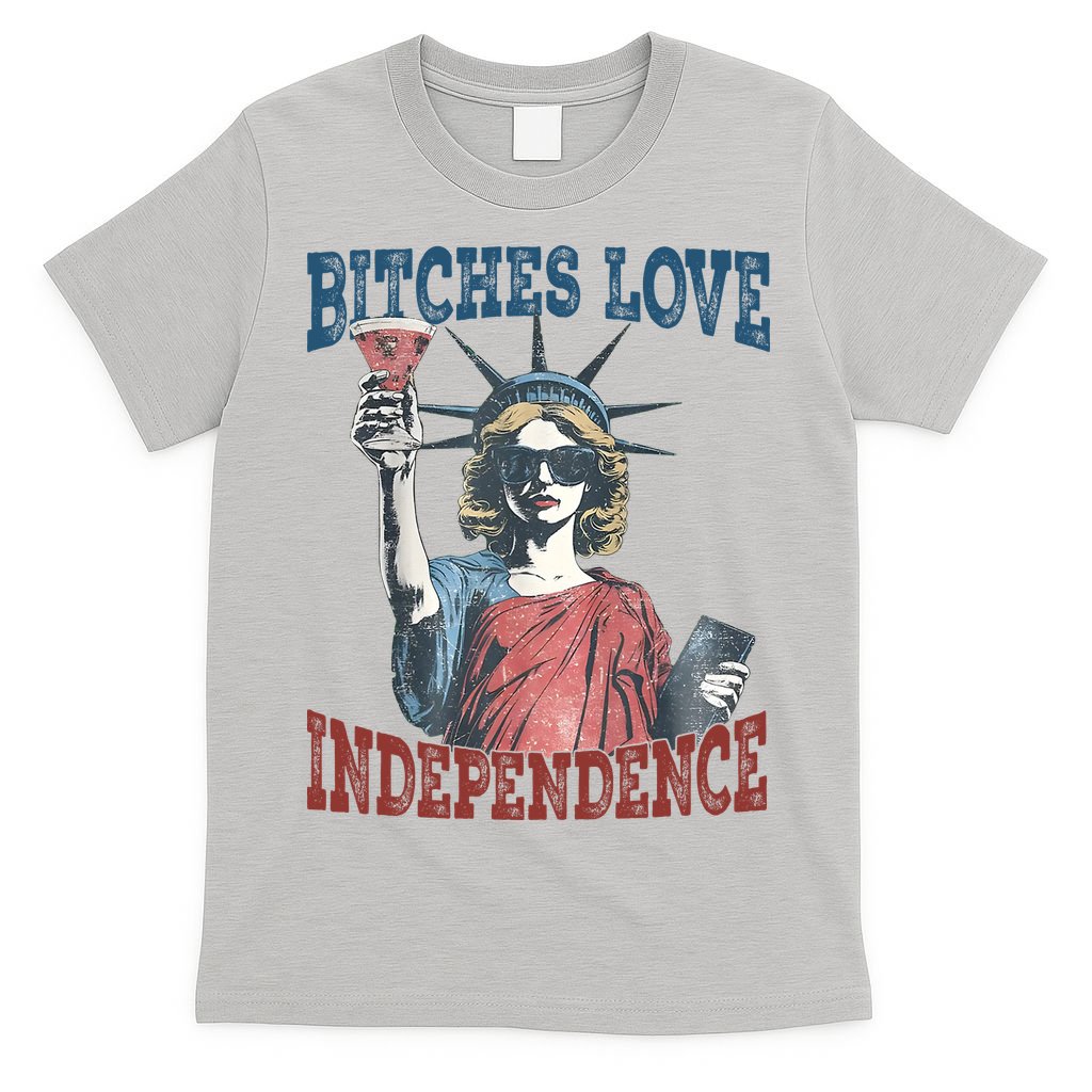 Retro Bitches Love Independence Funny T-Shirt
