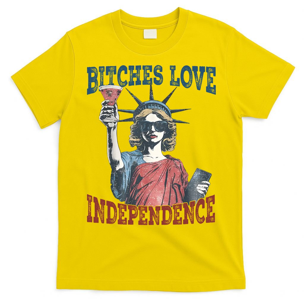 Retro Bitches Love Independence Funny T-Shirt