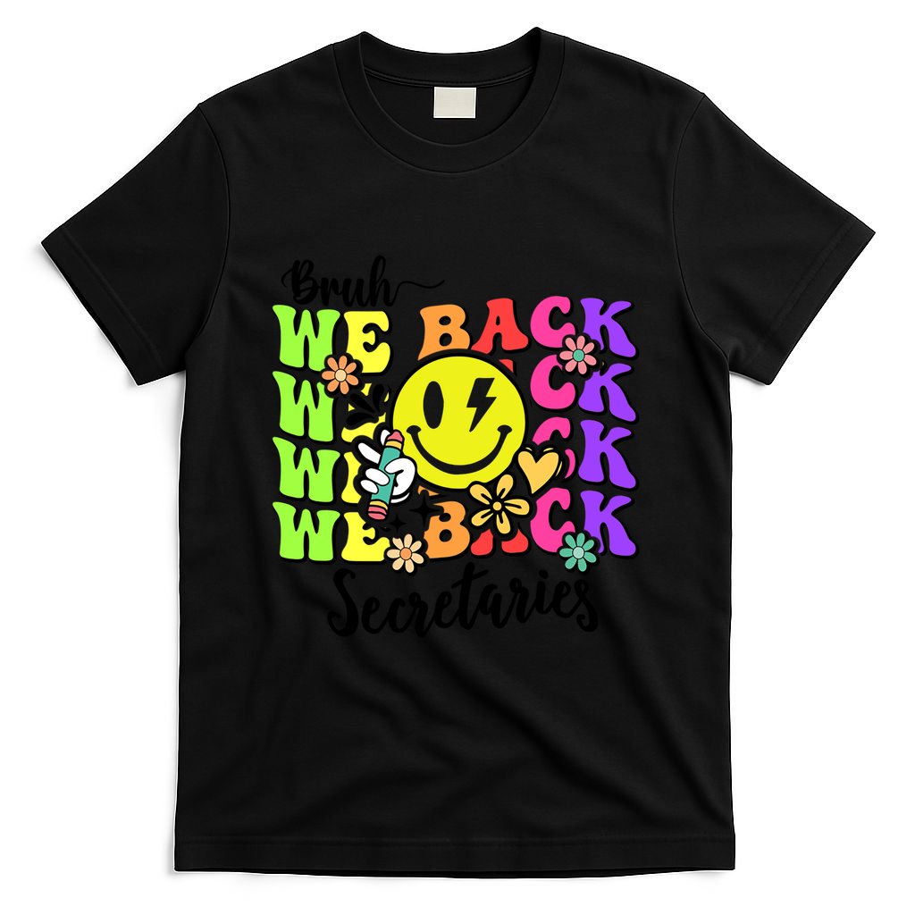 Retro Bruh We Back Secretary School Secretary Back To School T-Shirt