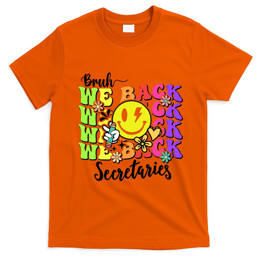 Retro Bruh We Back Secretary School Secretary Back To School T-Shirt