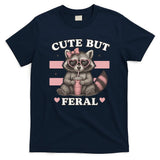 Raccoon Cute But Feral Funny Animal T-Shirt
