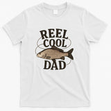 Reel Cool Dad - Perfect Gift for Father's Day T-Shirt