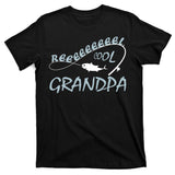 Real Cool Fishing Grandpa T-Shirt