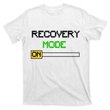 Recovery Mode On T-Shirt