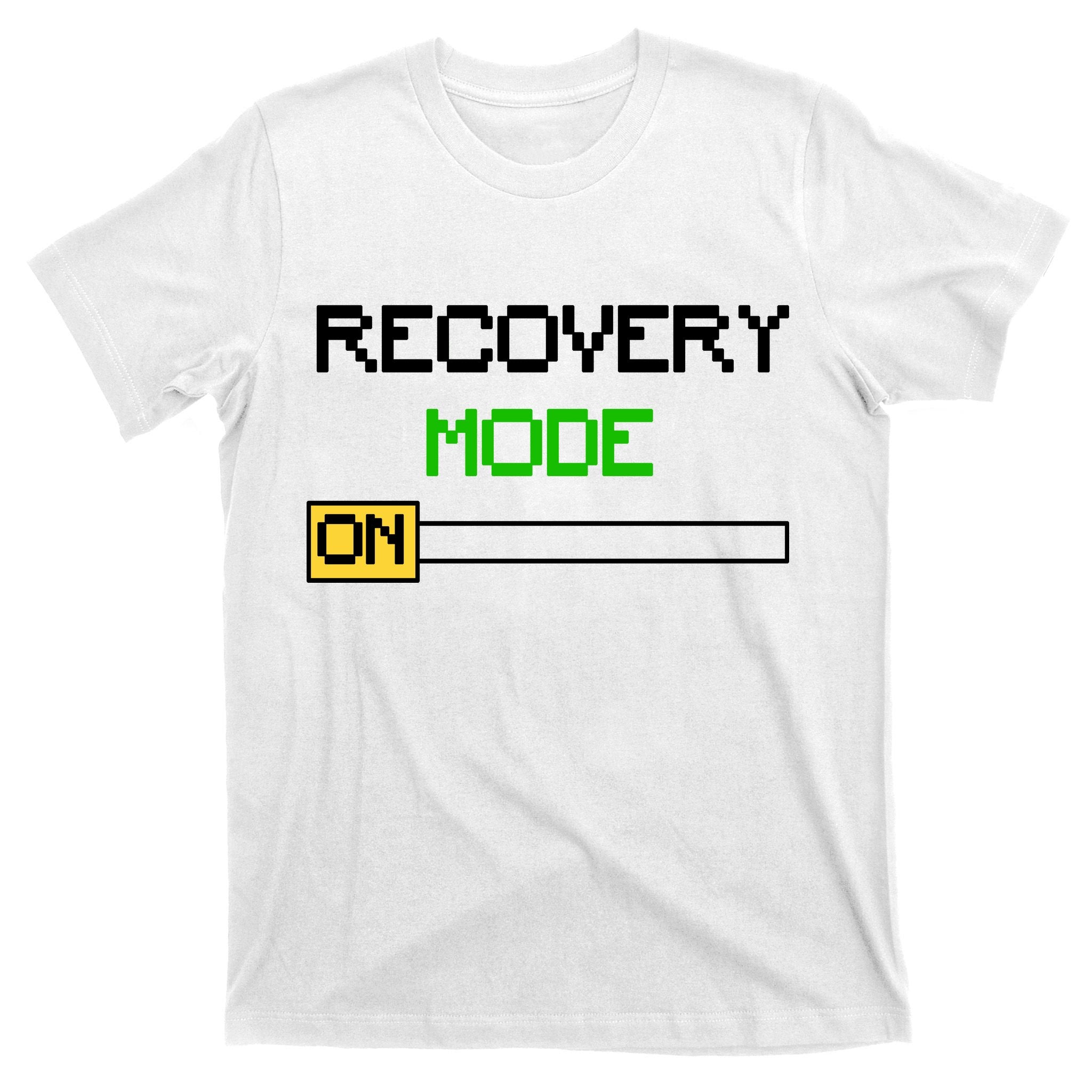 Recovery Mode On T-Shirt