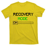 Recovery Mode On T-Shirt