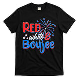 Red White And Boujee 4th of July Fireworks T-Shirt