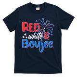 Red White And Boujee 4th of July Fireworks T-Shirt
