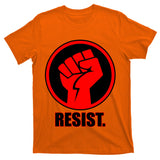 Resist Fist Circle Crest Resistance Anti Trump T-Shirt