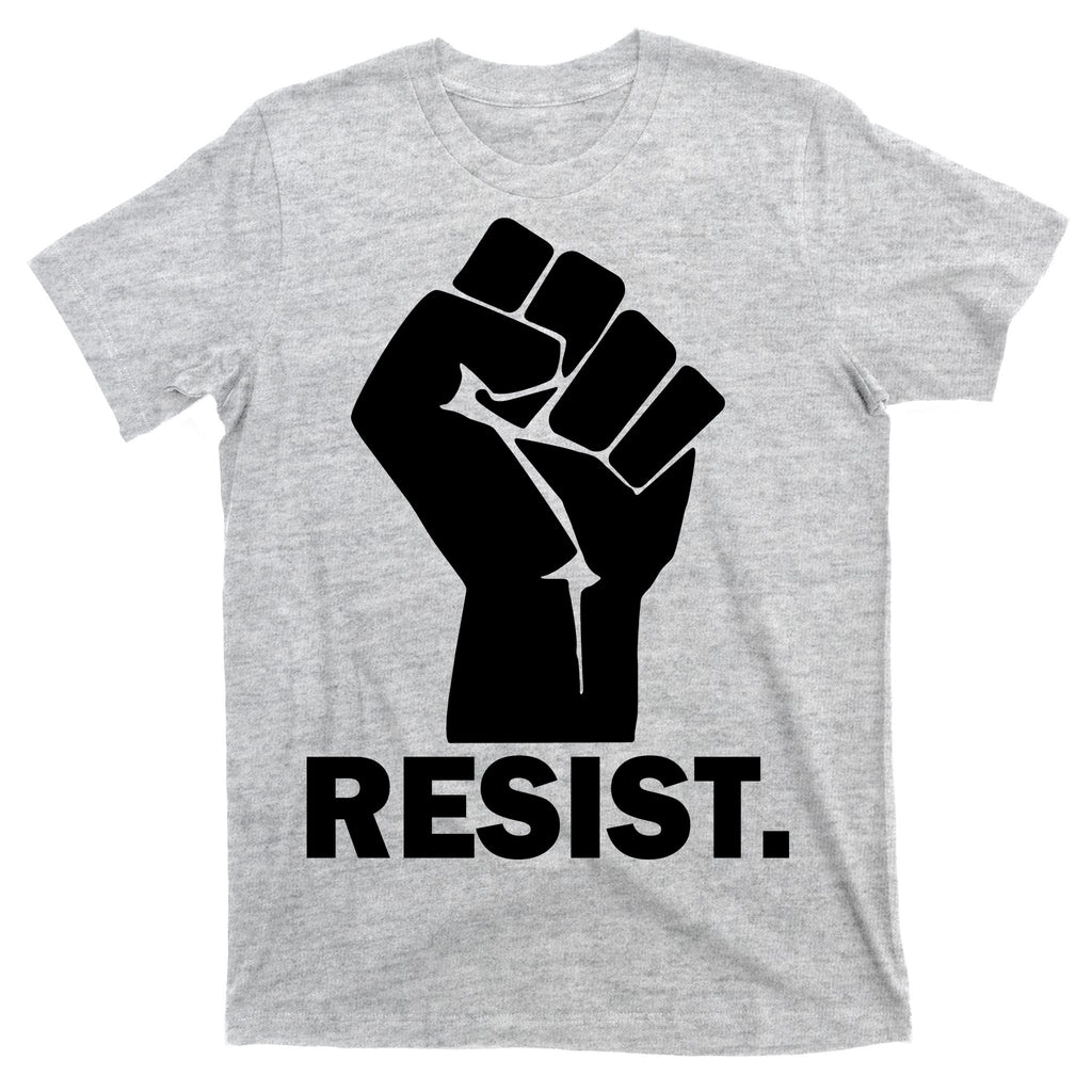 Resist Fist Logo Anti Trump T-Shirt