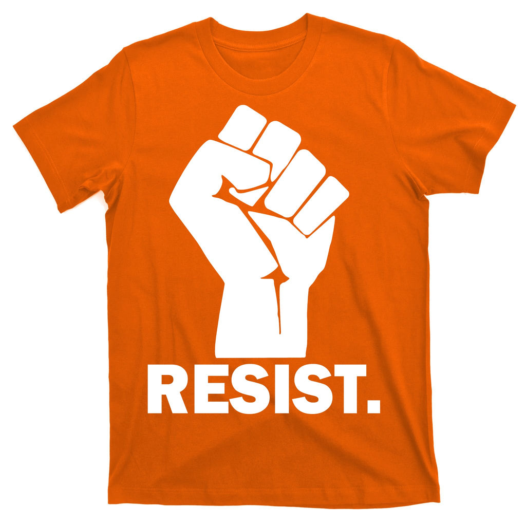 Resist Fist Logo Anti Trump T-Shirt