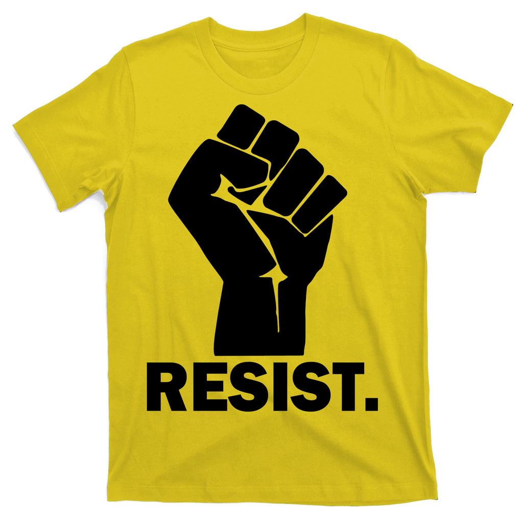 Resist Fist Logo Anti Trump T-Shirt