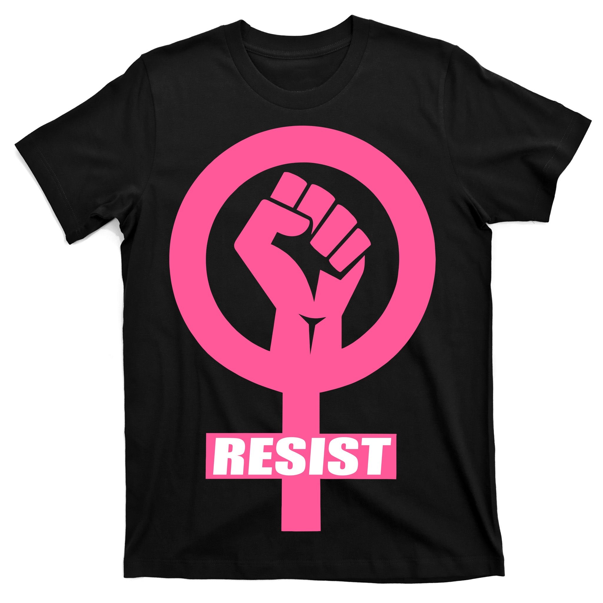 Resist Fist Women's Rights Logo Anti Trump Protest T-Shirt