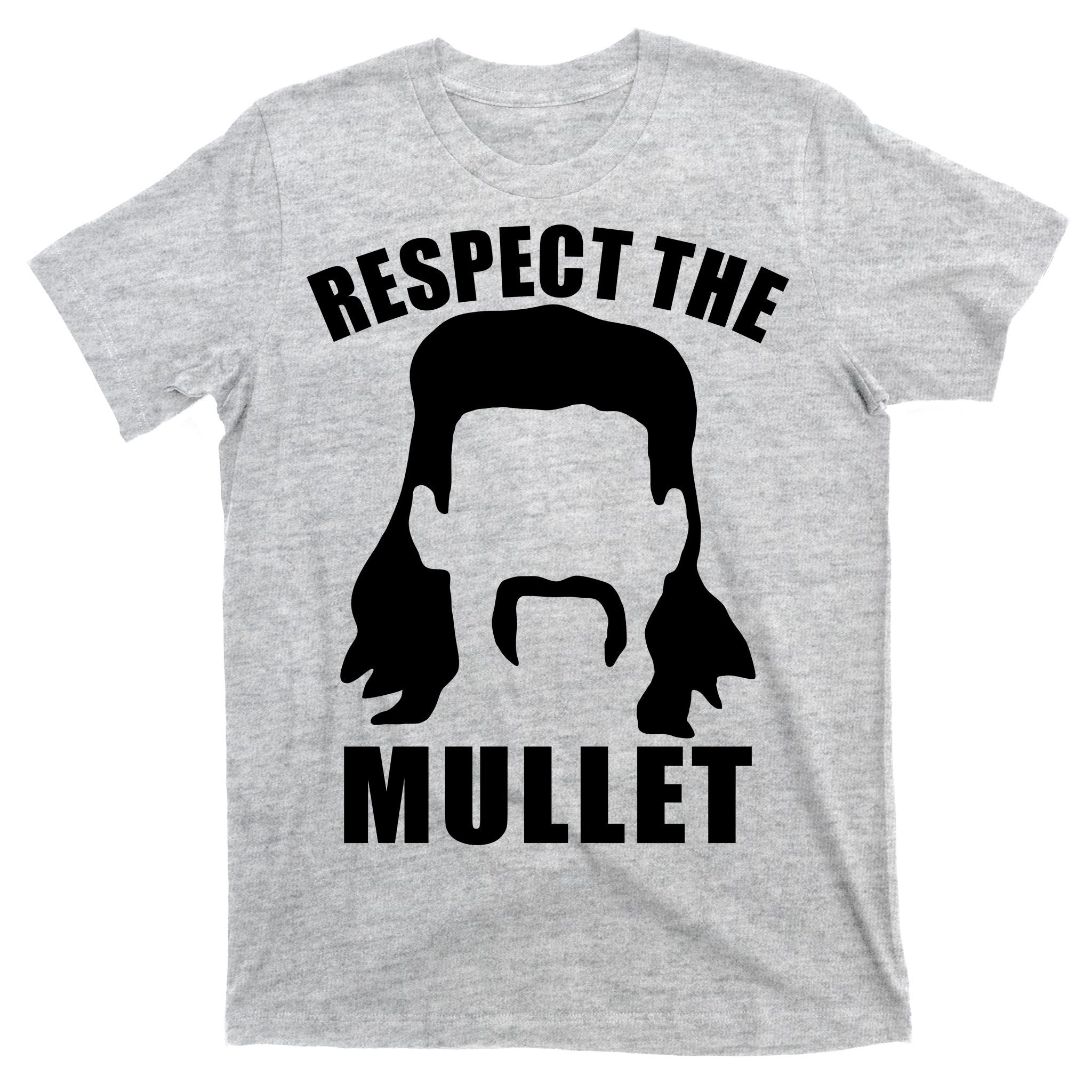 Respect The Mullet T-Shirt