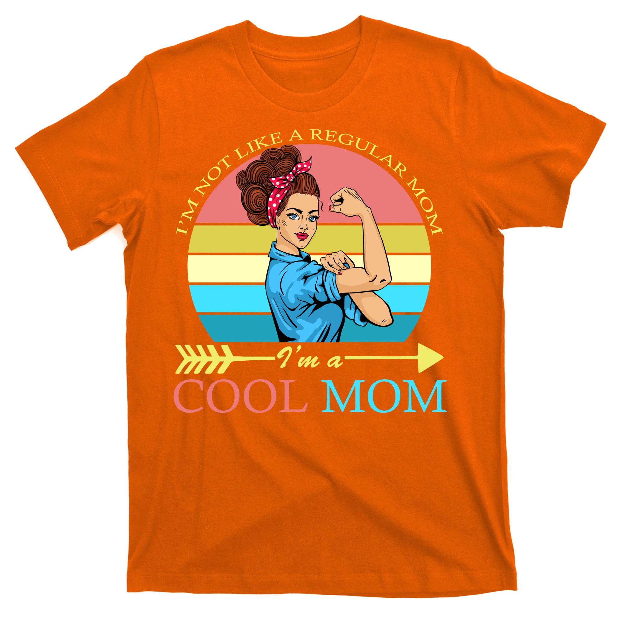 Retro I'm Not A Regular Mom I'm A Cool Mom T-Shirt