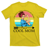 Retro I'm Not A Regular Mom I'm A Cool Mom T-Shirt
