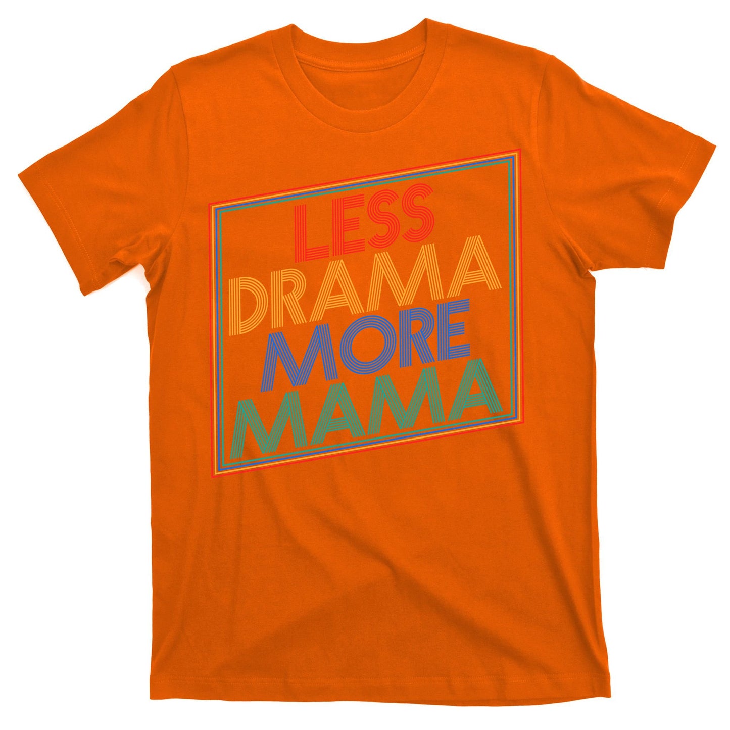 Retro Styled Less Drama More Mama T-Shirt