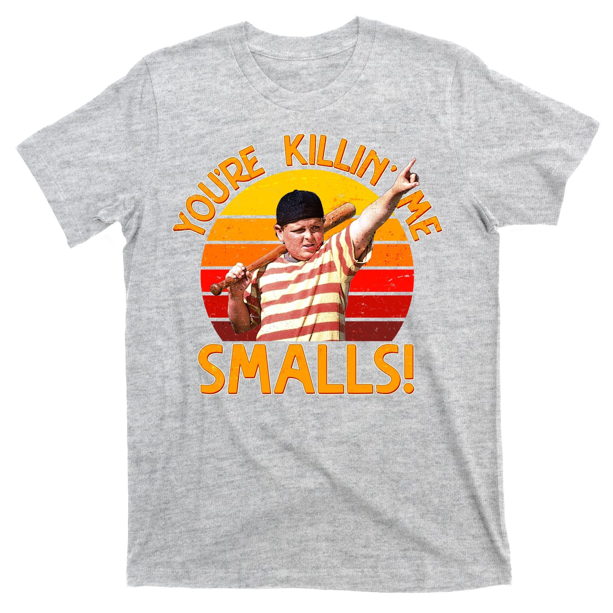 Retro You're Killin' Me Smalls Vintage T-Shirt