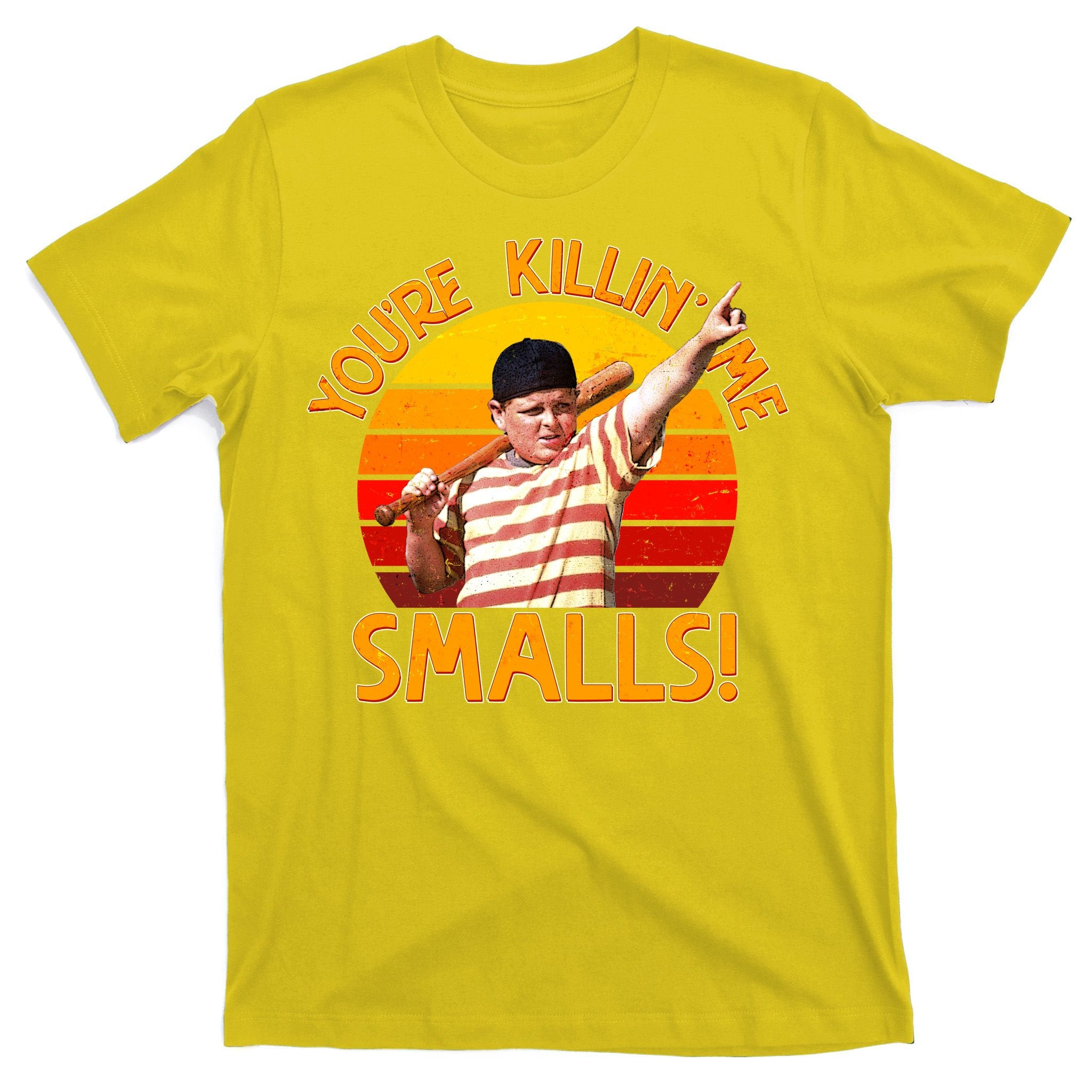 Retro You're Killin' Me Smalls Vintage T-Shirt