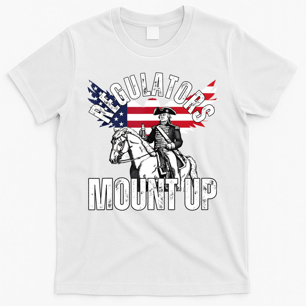 Regulators Funny 4th Of July Independence Day Eagle T-Shirt