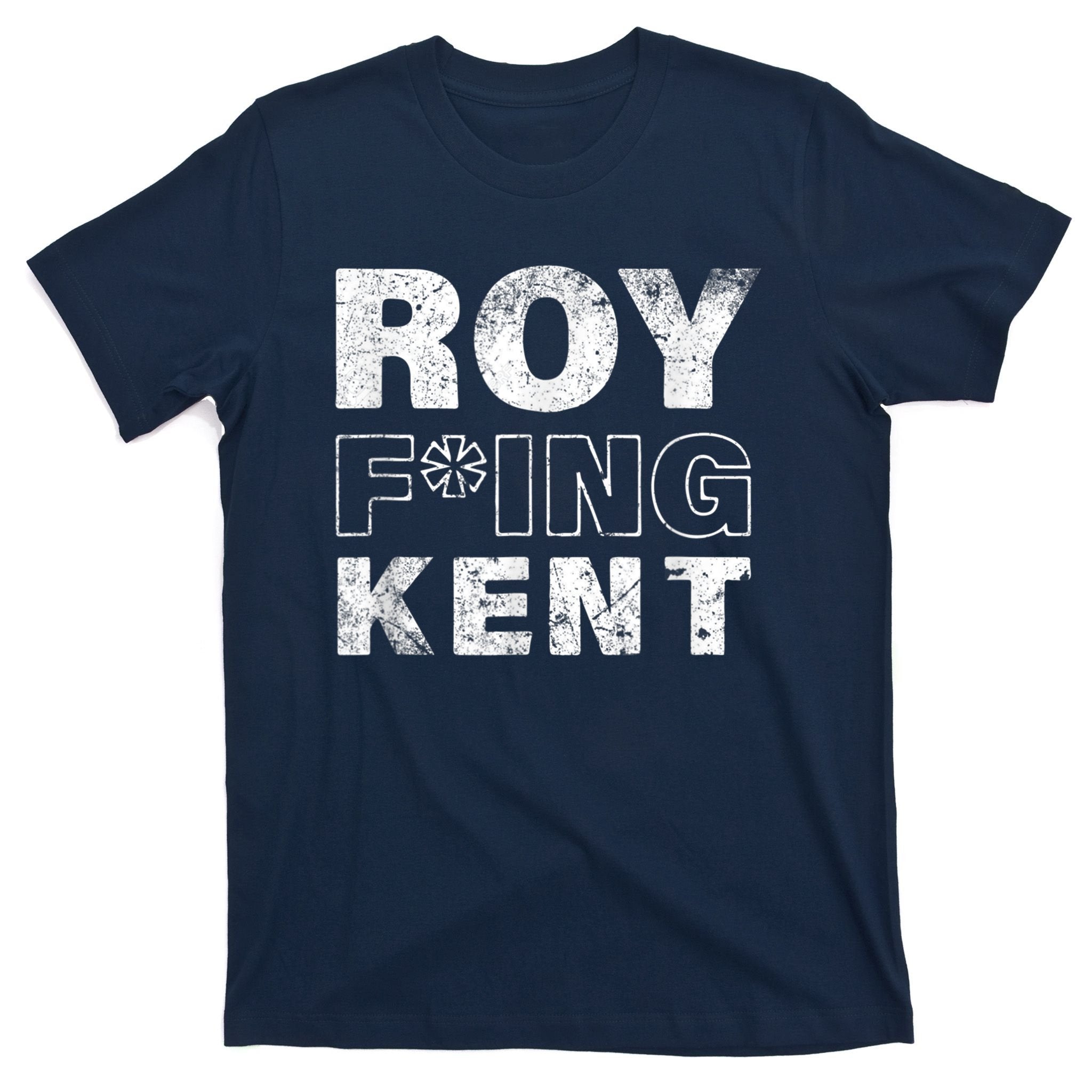 Roy Freaking Kent Vintage T-Shirt