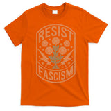 Resist Fascism Protest Trump Anti Trump  T-Shirt