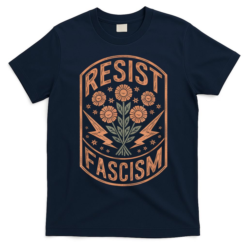 Resist Fascism Protest Trump Anti Trump T-Shirt