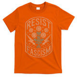 Resist Fascism Protest Trump Anti Trump T-Shirt