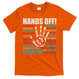 Resist Hands Off Protest Anti Trump T-Shirt