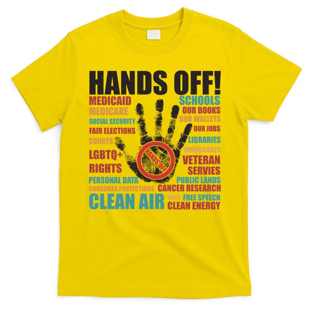 Resist Hands Off Protest Anti Trump T-Shirt