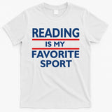 Reading Is My Favorite Sport T-Shirt