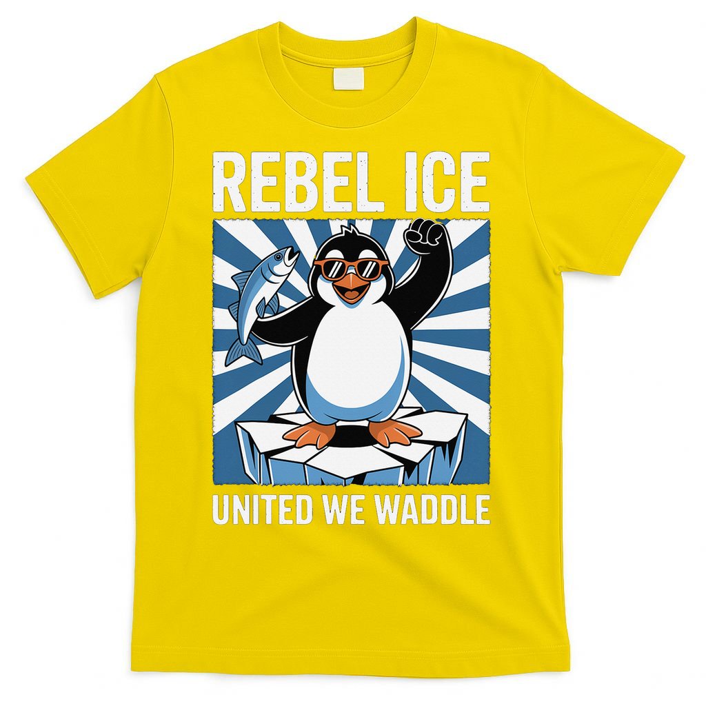 Rebel Ice United We Waddle Flippers Up I Stand With T-Shirt