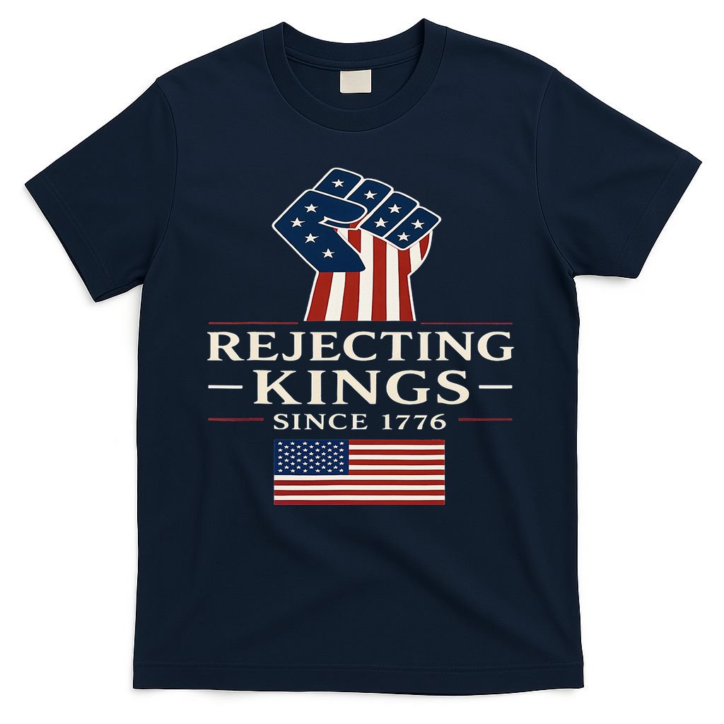 Rejecting Kings Since 1776 Hand Grip Design T-Shirt