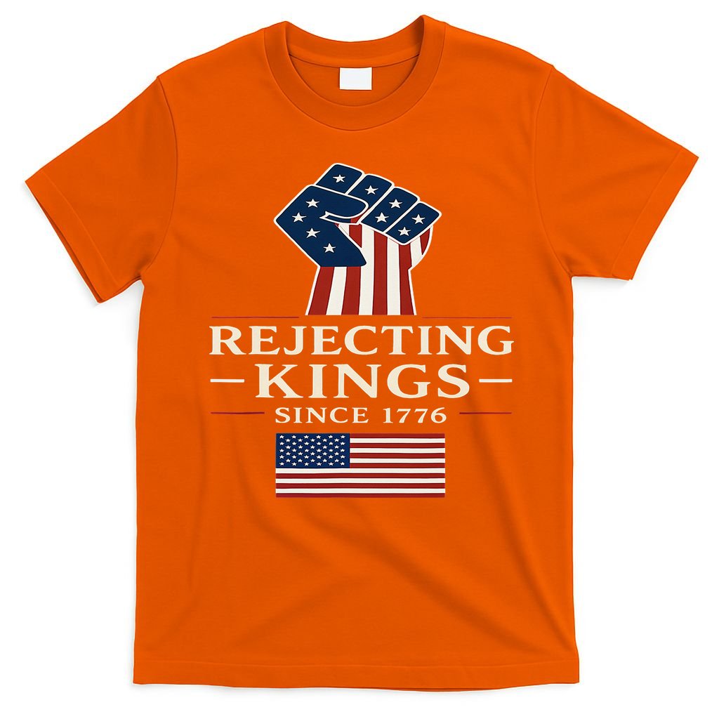 Rejecting Kings Since 1776 Hand Grip Design T-Shirt