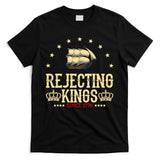 Rejecting Kings Since 1776 Vintage Patriotic No Kings T-Shirt