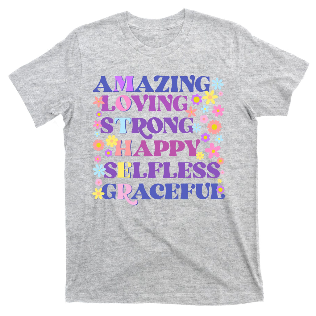 Retro Mother Day Amazing Loving Strong Happy Selfless Graceful T-Shirt